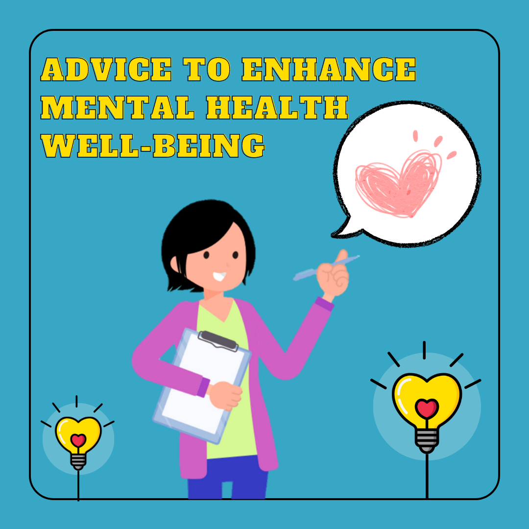 Advice to Enhance Mental Health Well-being