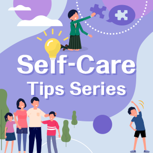 Self-Care Tips Series